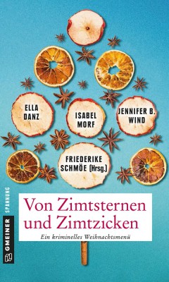 „Cassata Mortale“ in „Von Zimtsternen und Zimtzicken – ein kriminelles Weihnachtsmenü“